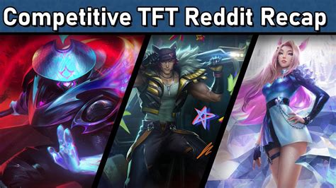 This thread is for any general discussion regarding <b>Competitive</b> <b>TFT</b>. . Competitive tft reddit